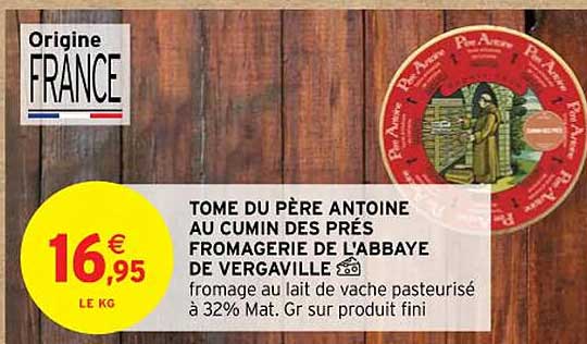 tome du père antoine au cumin des prés fromagerie de l'abbaye de vergaville