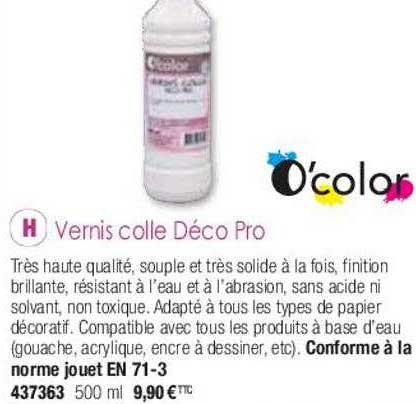 Vernis Colle Déco Pro O'color