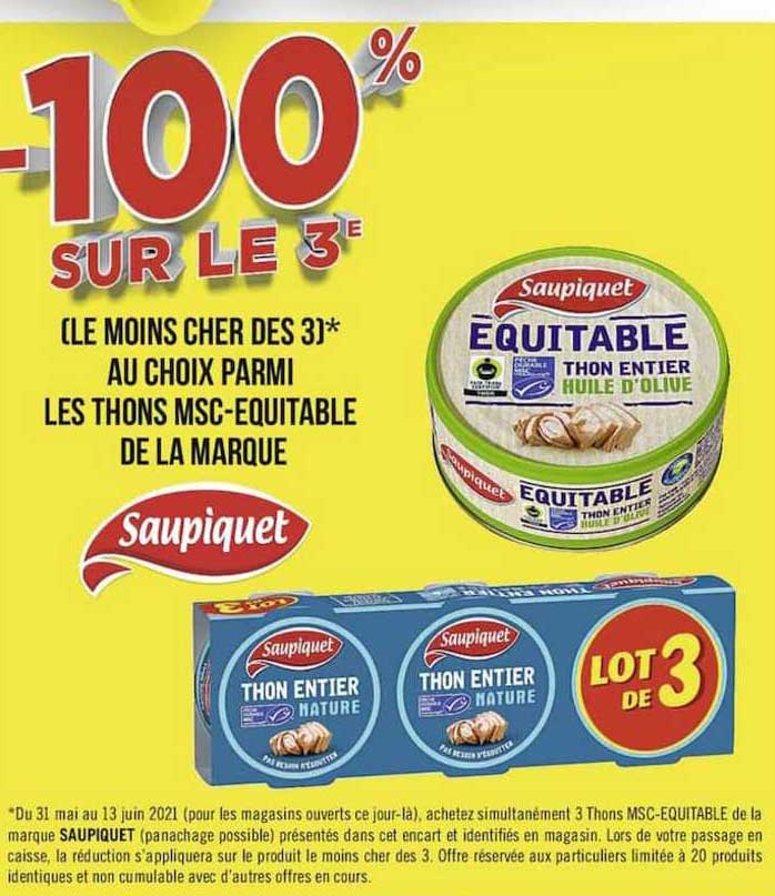 -100% au choix parmi les thons msc-equitable de la marque saupiquet
