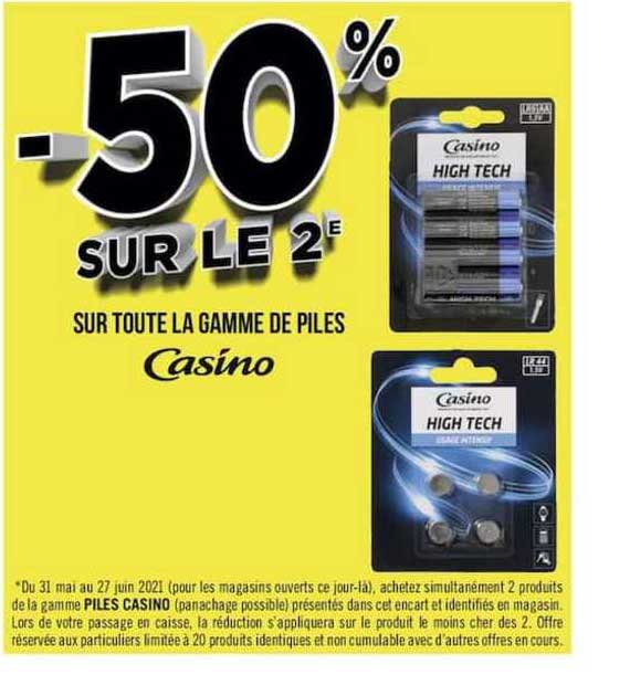 -50% sur le 2e sur toute la gamme de piles casino