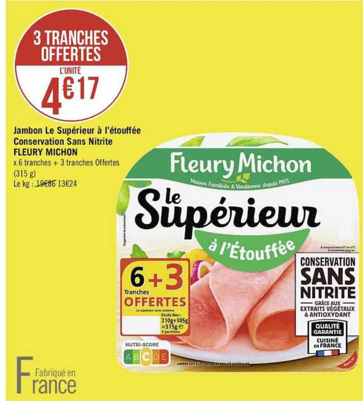 jambon le superieur a l'etouffe conseervation sans nitrite fleury michon