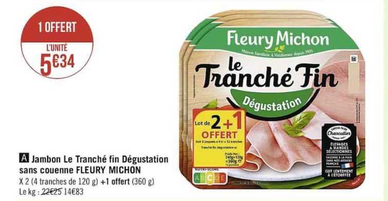 jambon le tranche fin degustation sans couenne fleury michon