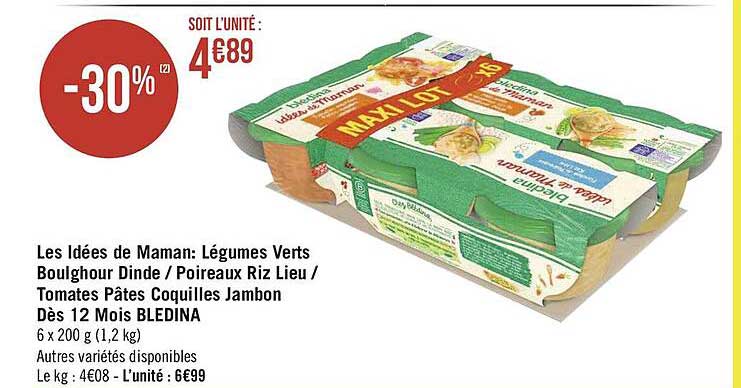 les idées de maman : légumes verts boulghour dinde - poireaux riz lieu - tomates pâtes coquilles jambon dès 12 mois blédina