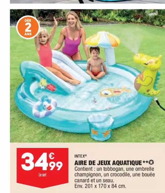 aire de jeux aquatique intex