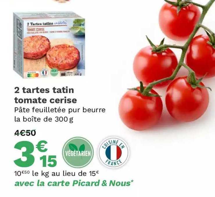 2 Tartes Tatin Tomate Cerise