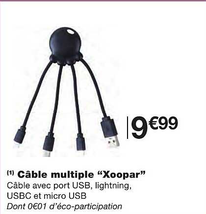 câble multiple "xoopar"