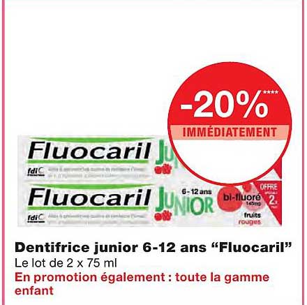 dentifrice junior 6-12 ans "fluocaril"