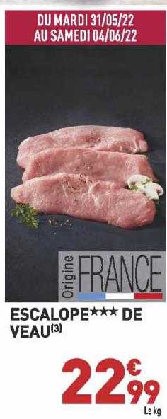 Escalope*** De Veau