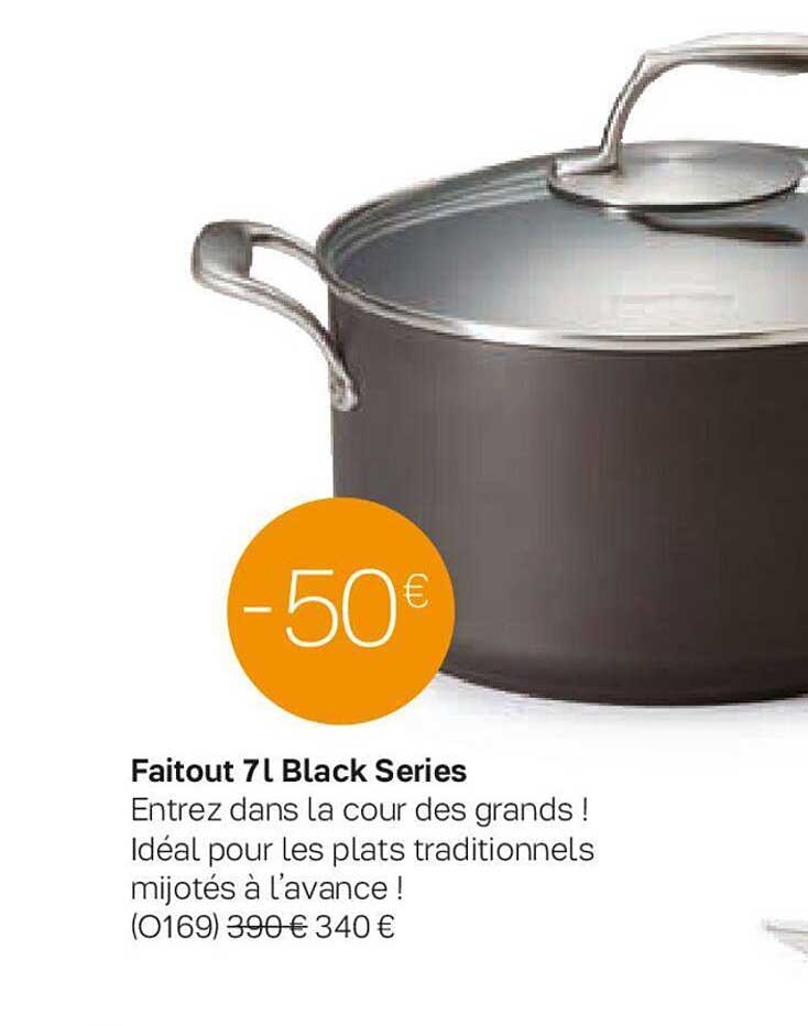 faitout 7 l black series