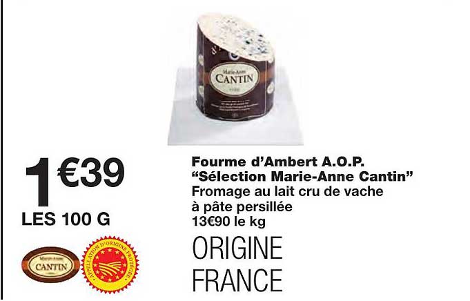 fourme d'ambert a.o.p. "sélectionn marie-anne cantin"