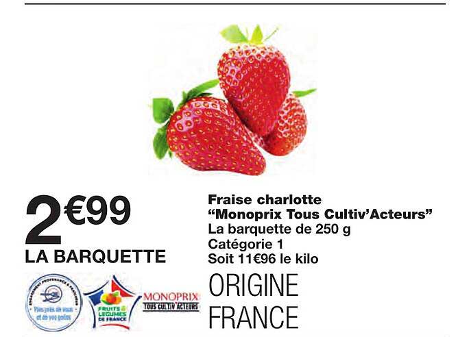 fraise charlotte "monoprix tous cultiv'acteurs"