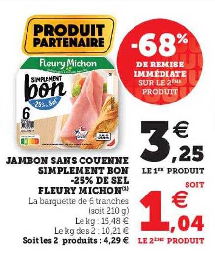 jambon sans couenne simplement bon -25% de sel fleury michon