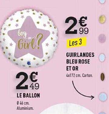 le ballon, guirlandes bleu rose et or