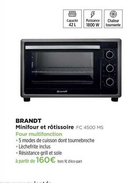minifour et rôtissoire brandt fc 4500 ms