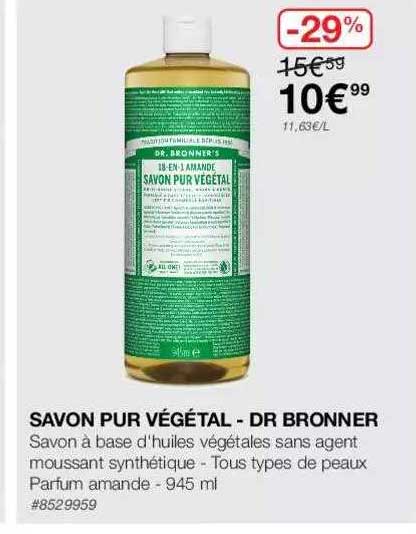 Savon Pur Végétal - Dr Bronner