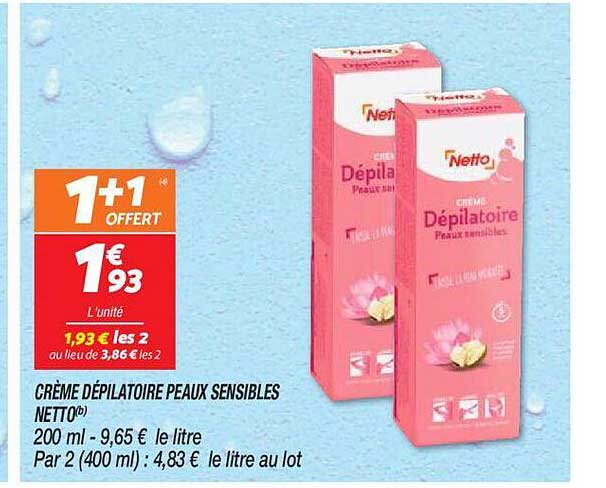 crème dépilatoire peaux sensibles netto