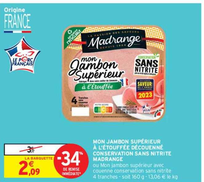 mon jambon supérieur à l'étouffée découenné conservation sans nitrite madrange