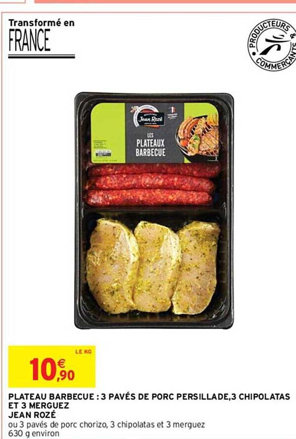 plateau barbecue : 3 pavés de porc persillade, 3 chipolatas et 3 merguez jean rozé