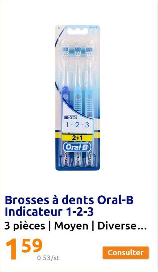 brosses à dents oral-b indicateur 1-2-3
