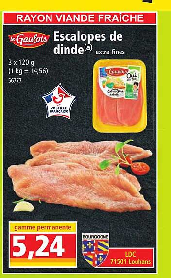 Escalopes De Dinde Extra-fines Le Gaulois