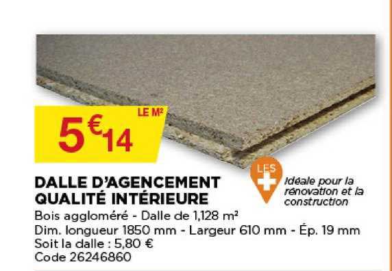 dalle d'agencement qualité intérieure