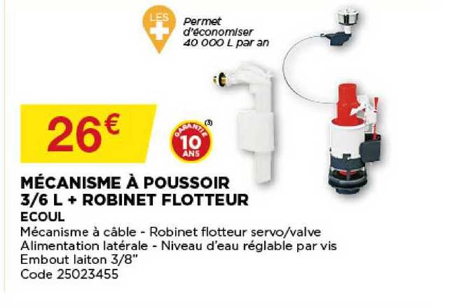 mécanisme à poussoir 3 6 l + robinet flotteur ecoul