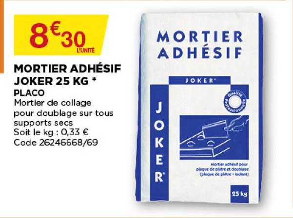 mortier adhésif joker 25 kg placo