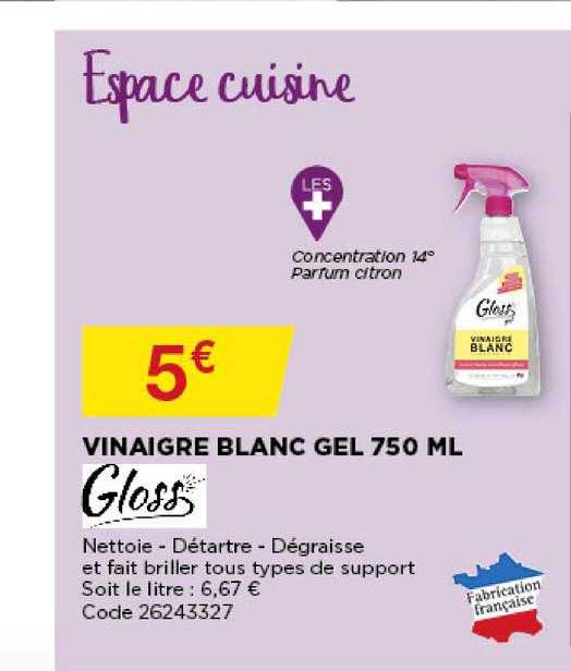 Vinaigre Blanc Gel 750 Ml Gloss