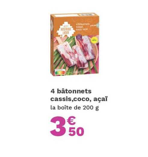 4 bâtonnets cassis, coco, açaï