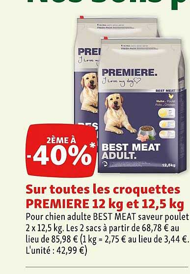 Les Croquettes Première 12 Kg Et 12,5 Kg