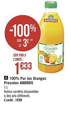 100% Pur Jus Oranges Pressées Andros -100% Sur Le 3e