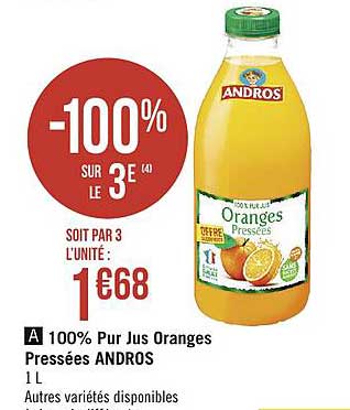 100% pur jus oranges pressées andros -100% sur le 3ème
