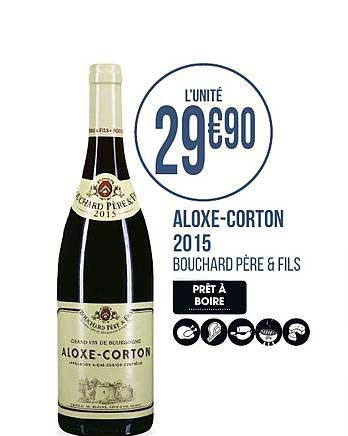 aloxe corton 2015 bouchard père & fils