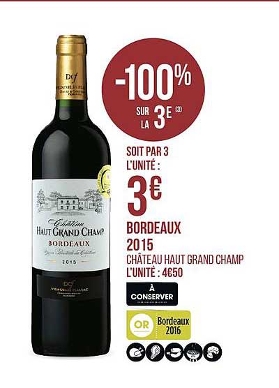 bordeaux 2015 haut grand champ -100% sur le 3e