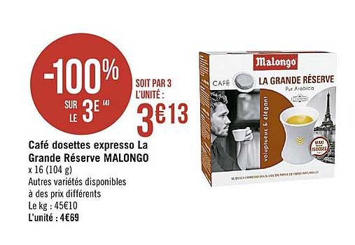café dosettes expresso la grande réserve malongo -100% sur le 3ème