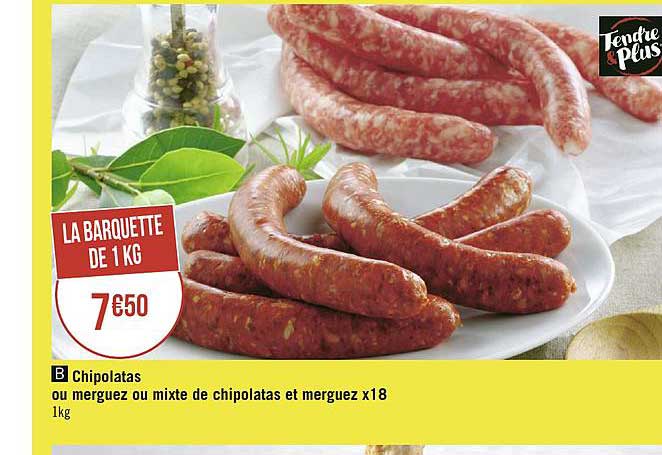 chipolatas ou merguez ou mixte de chipolatas et merguez x18