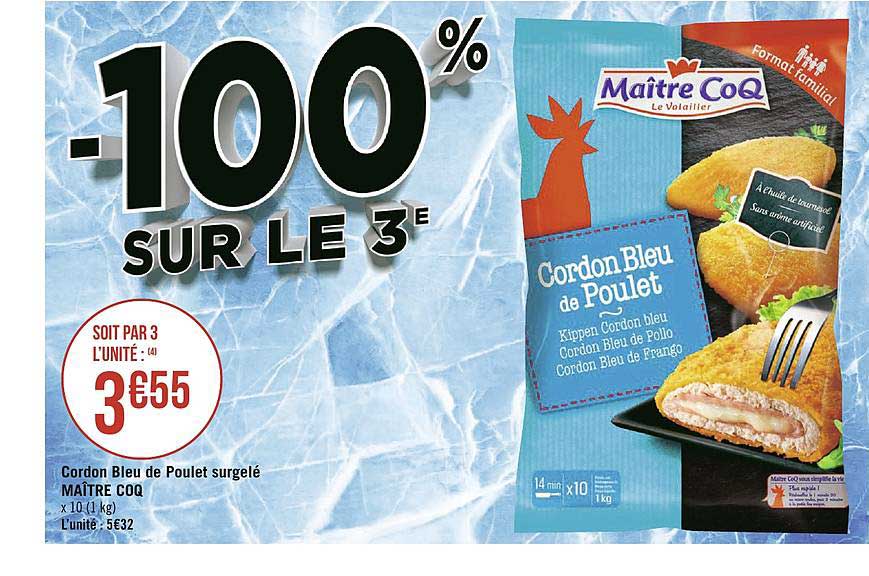 Cordon Bleu De Poulet Surgelé Maître Coq -100% Sur Le 3e