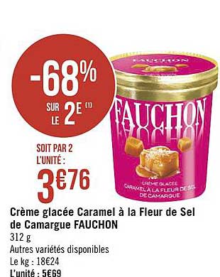 crème glacée caramel à la fleur de sel de camargue fauchon -68% sur le 2e