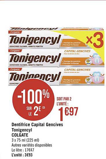 dentifrice capital gencives tonigencyl colgate -100% sur le 2e