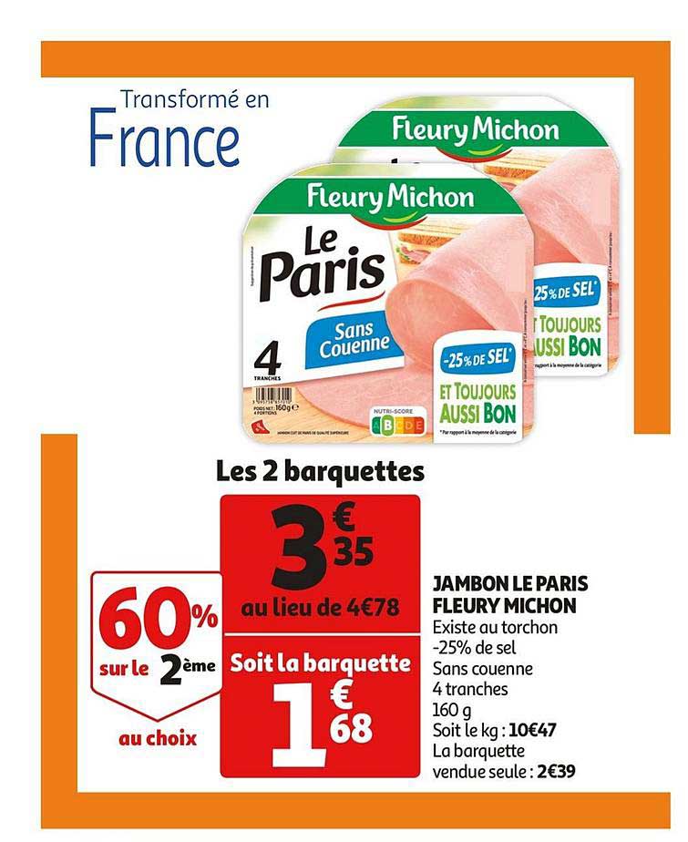 jambon le paris fleury michon 60% sur le 2ème au choix