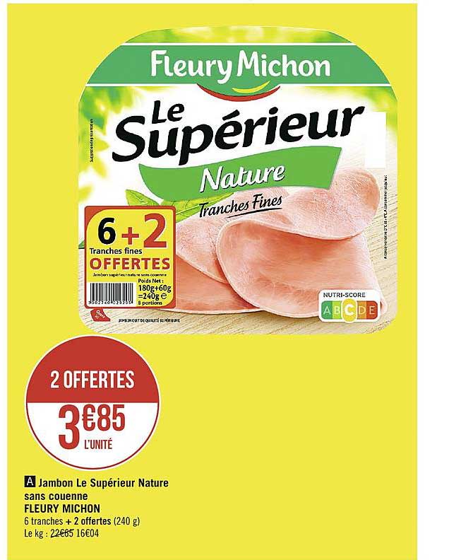 jambon le supérieur nature sans couenne fleury michon