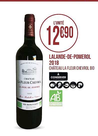 lalande de pomerol 2018 château la fleur chevrol bio