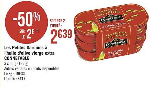 les petites sardines à l'huile d'olive vierge extra connétable -50% sur le 2e