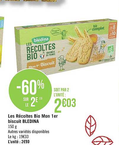 les récoltes bio mon 1er biscuit blédina -60% sur le 2e