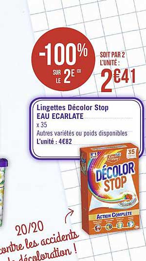 lingettes décolor stop eau ecarlate -100% sur le 2e
