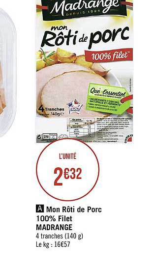 mon rôti de porc 100% filet madrange