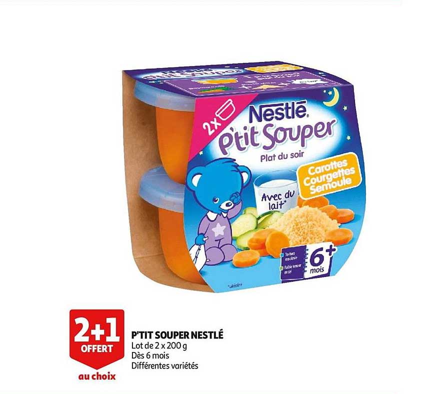 p'tit souper nestlé 2 +1 offert au choix