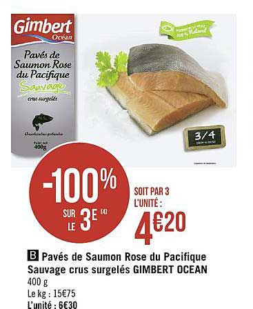 pavés de saumon rose du pacifique sauvage crus surgelés gimbert ocean -100% sur le 3e