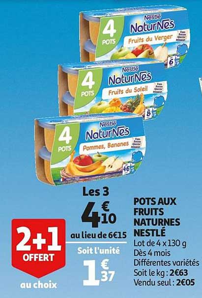 pots au fruits naturnes nestlé 2 +1 offert au choix