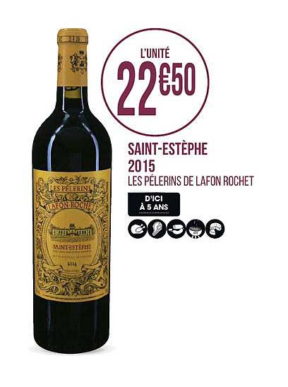 saint estèphe 2015 les pélerins de lafon rochet